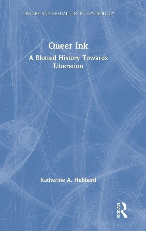 Routledge Queer Ink: A Blotted History Towards Liberation Book - Image 1