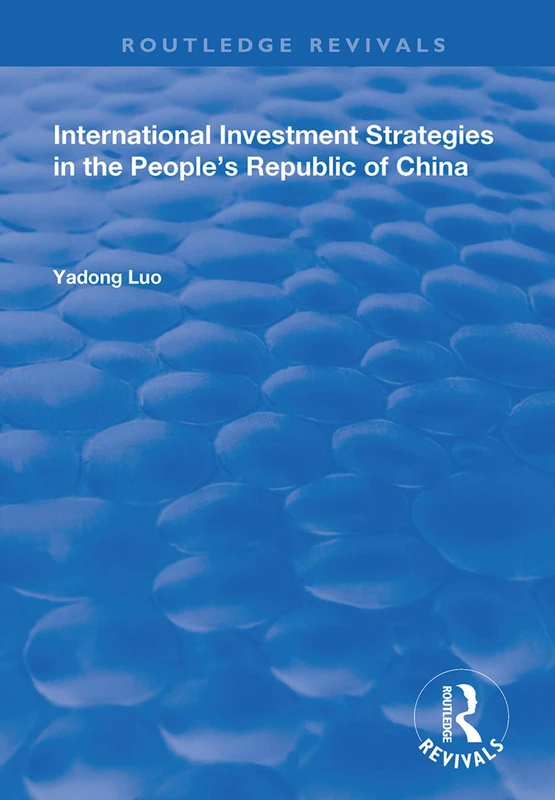 International Investment Strategies in the People's Republic of China (Routledge Revivals) - Image 1