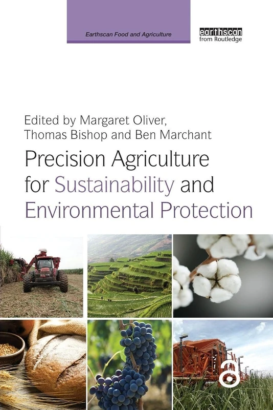 Precision Agriculture for Sustainability and Environmental Protection (Earthscan Food and Agriculture)
