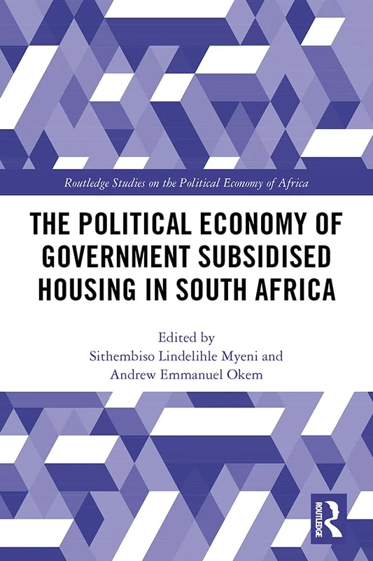 Routledge Political Economy of Government Subsidised Housing SA