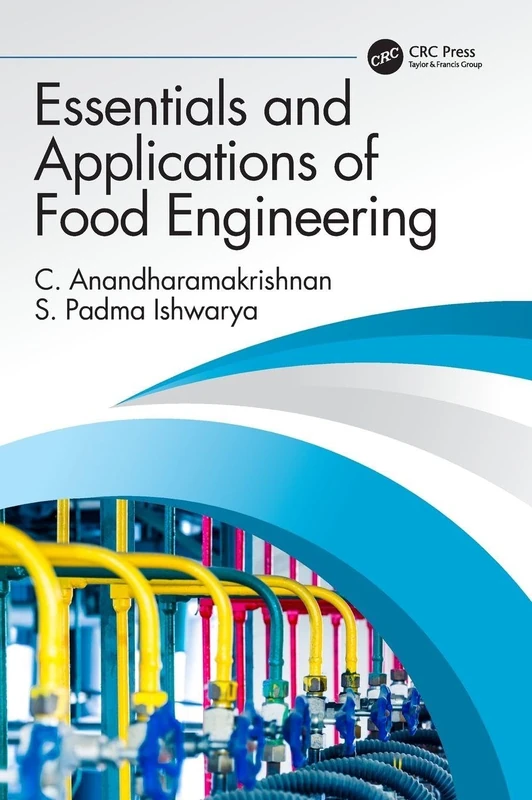 CRC Press Essentials and Applications of Food Engineering