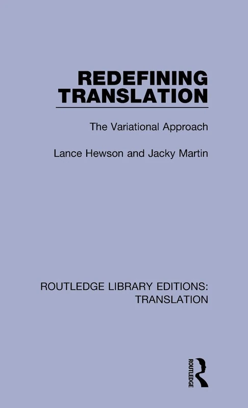 Routledge Redefining Translation: The Variational Approach
