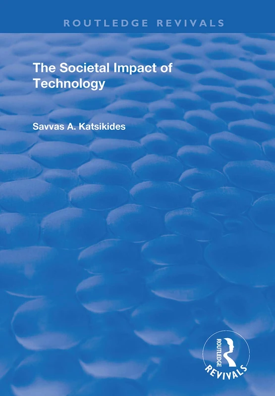 The Societal Impact of Technology (Routledge Revivals)