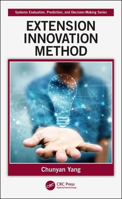 Extension Innovation Method (Systems Evaluation, Prediction, and Decision-Making)