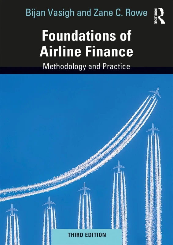 Foundations of Airline Finance: Methodology and Practice