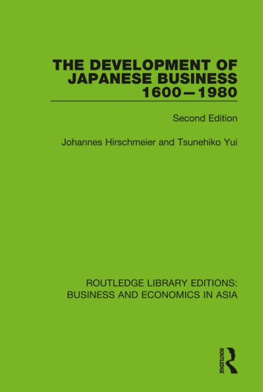 Routledge - The Development of Japanese Business, 1600-1980