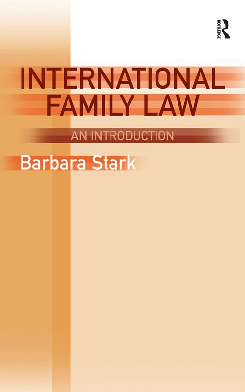 Routledge International Family Law: An Introduction - Book
