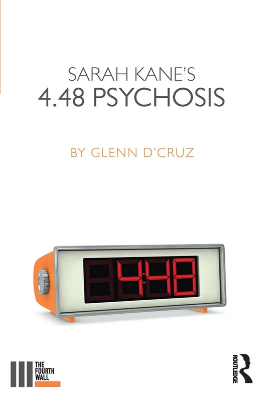 Routledge Sarah Kane's 4.48 Psychosis (The Fourth Wall) Book - Image 1