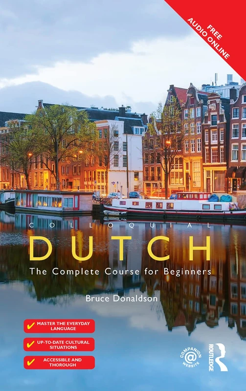 Routledge Colloquial Dutch - A Complete Language Course