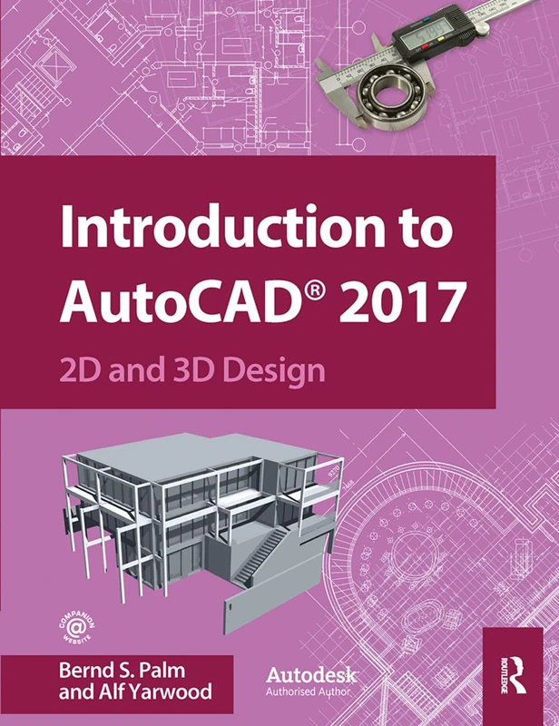 Routledge Introduction to AutoCAD 2017: 2D and 3D Design