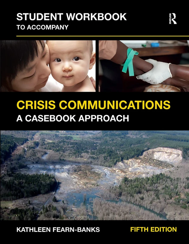 Routledge Student Workbook - Crisis Communications Casebook