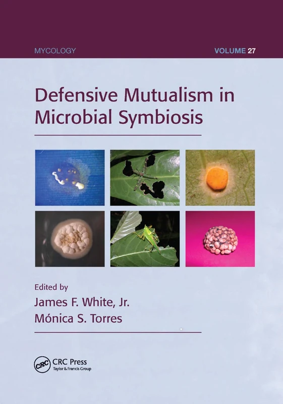 Defensive Mutualism in Microbial Symbiosis (Mycology)