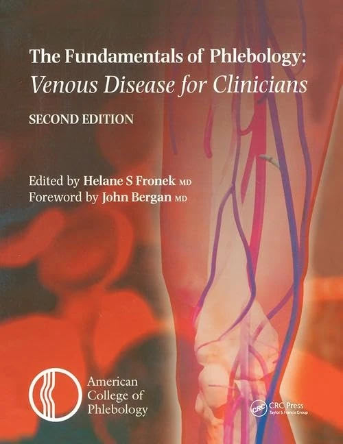 The Fundamentals of Phlebology: Venous Disease for Clinicians