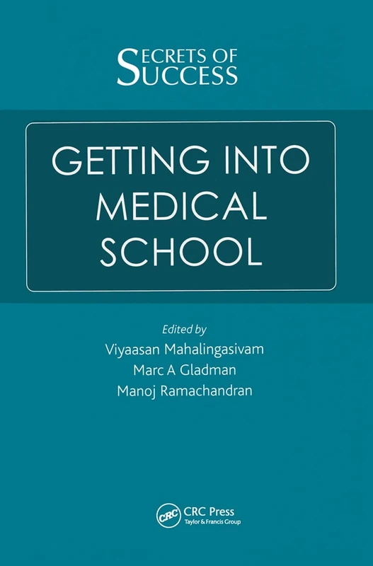 Secrets of Success: Getting into Medical School