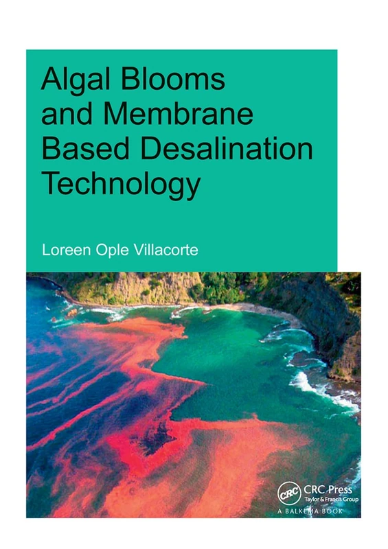 CRC Press Algal Blooms and Membrane Desalination Technology
