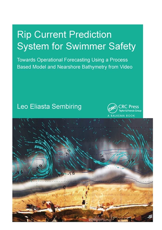 CRC Press Rip Current Prediction System for Swimmer Safety