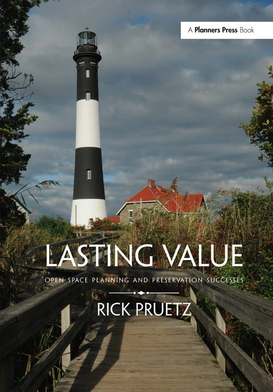 Lasting Value: Open Space Planning and Preservation - Routledge