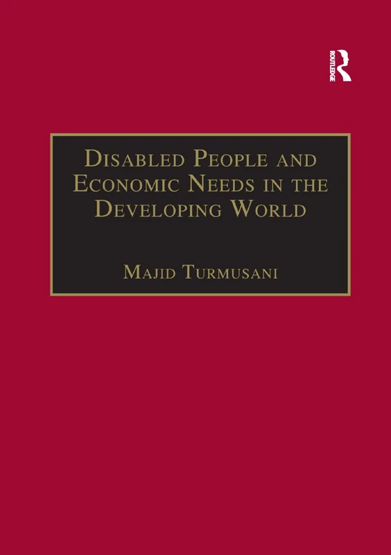 Disabled People and Economic Needs in the Developing World: A Political Perspective from Jordan