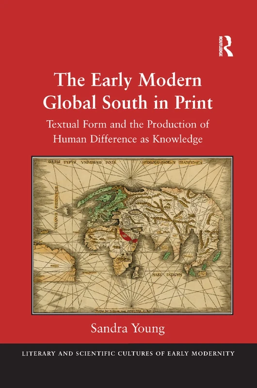 The Early Modern Global South in Print: Textual Form and the Production of Human Difference as Knowledge - Image 1