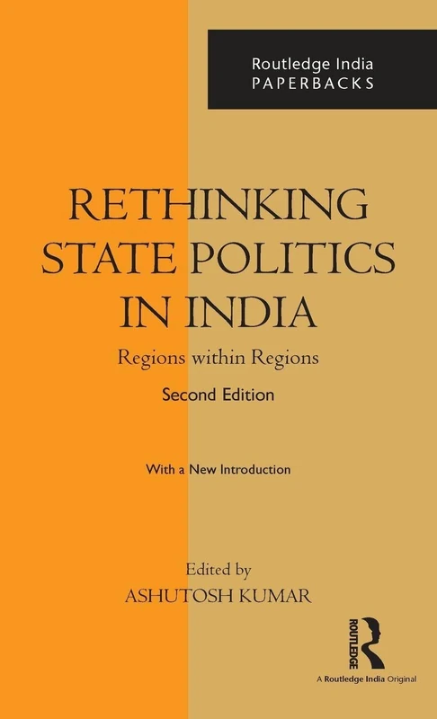 Rethinking State Politics in India: Regions within Regions