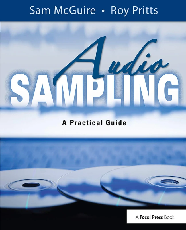 Routledge Audio Sampling: A Practical Guide for Engineers