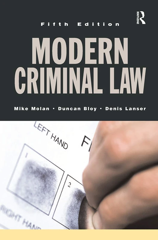Routledge Modern Criminal Law: Fifth Edition - Mike Molan