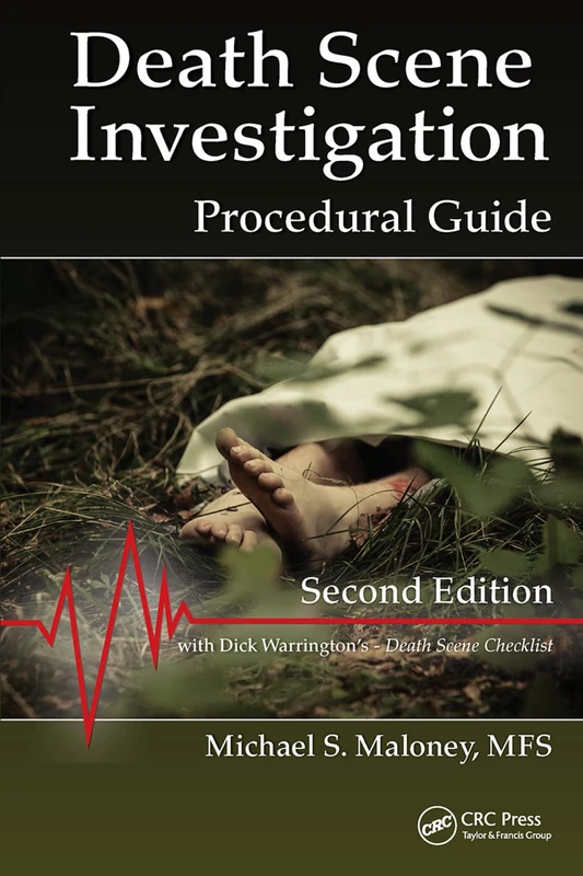 Death Scene Investigation: Procedural Guide, Second Edition