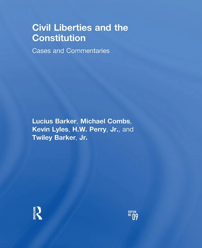 Civil Liberties and the Constitution: Cases and Commentaries