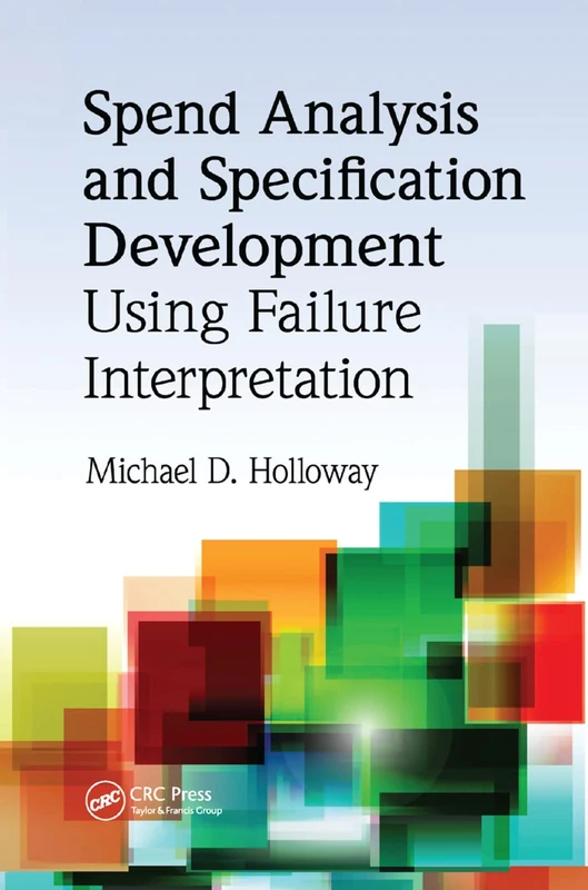 Spend Analysis and Specification Development Using Failure Interpretation - Image 1