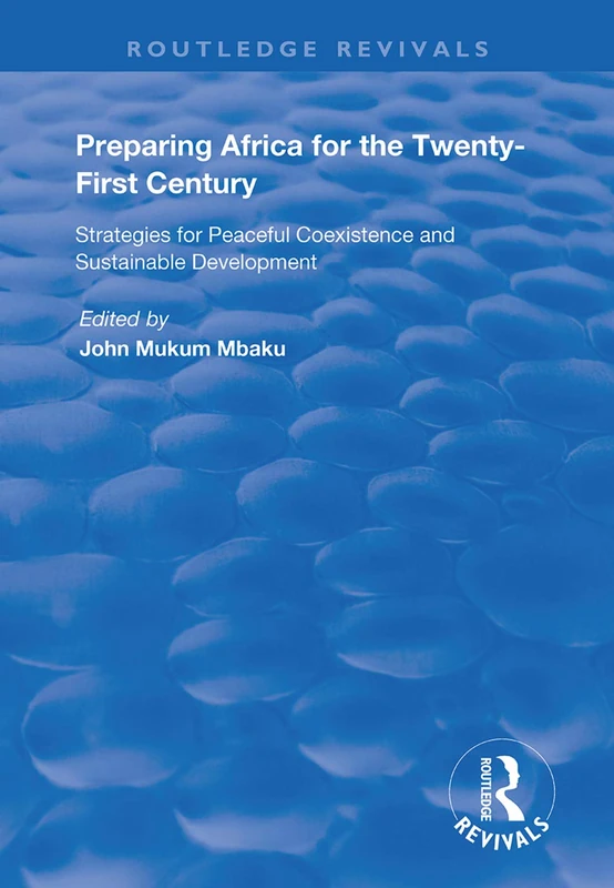 Routledge Preparing Africa for the 21st Century - Book
