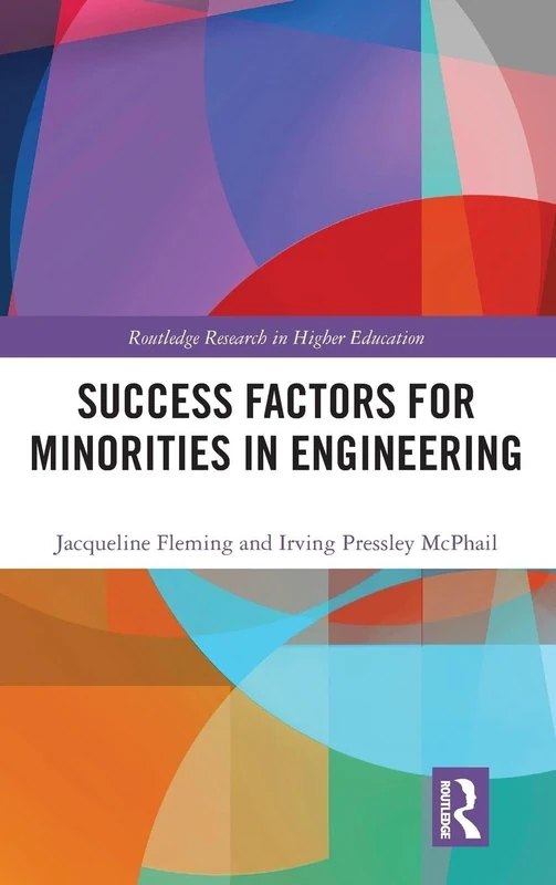 Success Factors for Minorities in Engineering (Routledge Research in Higher Education) - Image 1