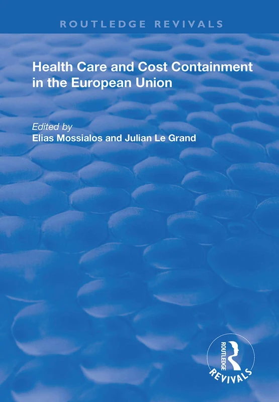 Health Care and Cost Containment in the European Union (Routledge Revivals) - Image 1