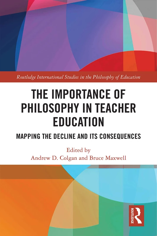 Routledge - Philosophy in Teacher Education Book