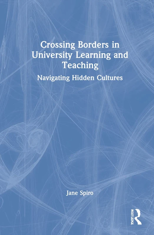 Routledge - Crossing Borders in University Learning and Teaching
