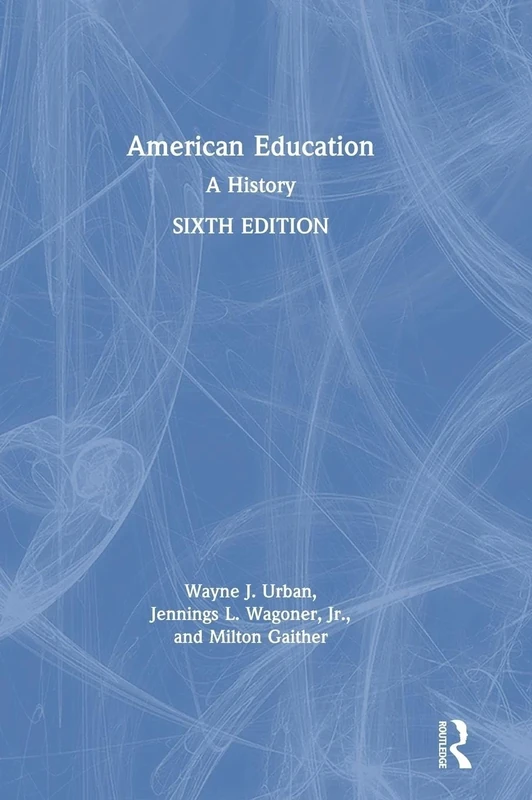 American Education: A History