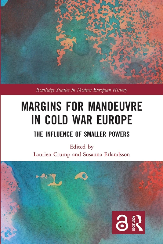 Routledge Margins for Manoeuvre in Cold War Europe History