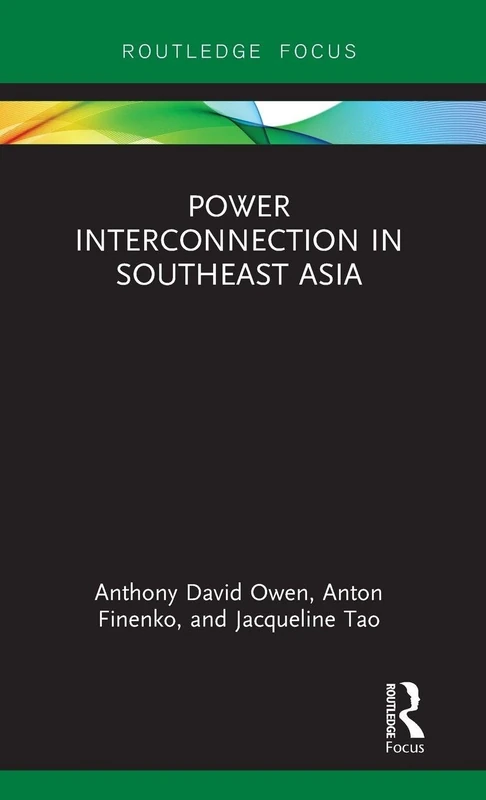 Power Interconnection in Southeast Asia (Routledge Contemporary Southeast Asia Series)