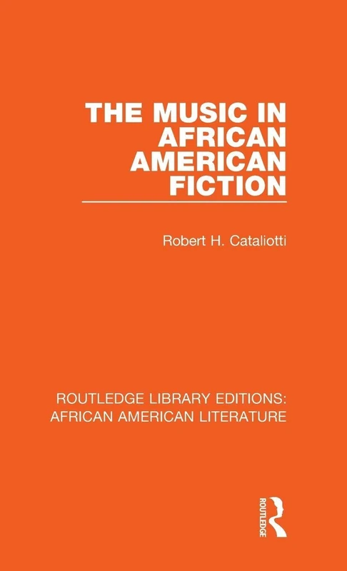 Routledge - The Music in African American Fiction (Vol. 2)