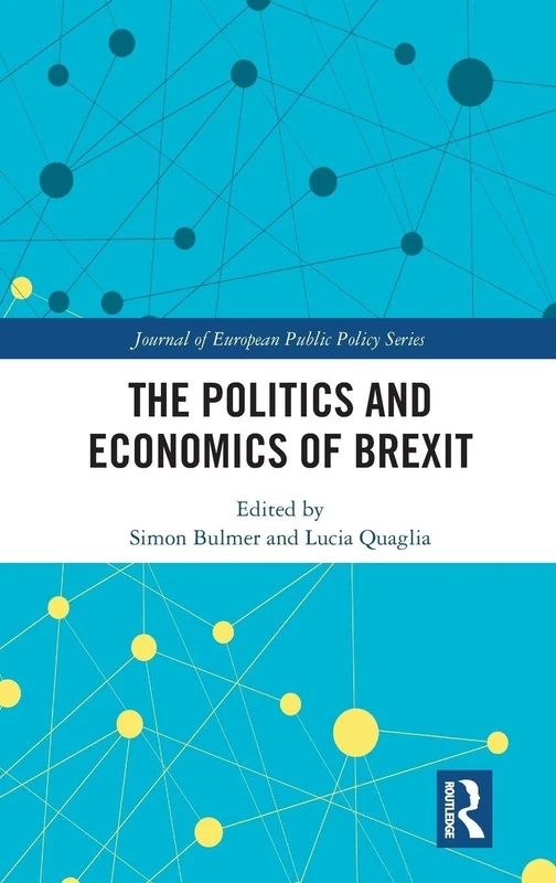 Routledge - The Politics and Economics of Brexit Book