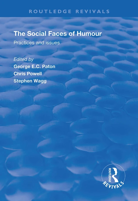 Routledge The Social Faces of Humour: Practices and Issues - Image 1