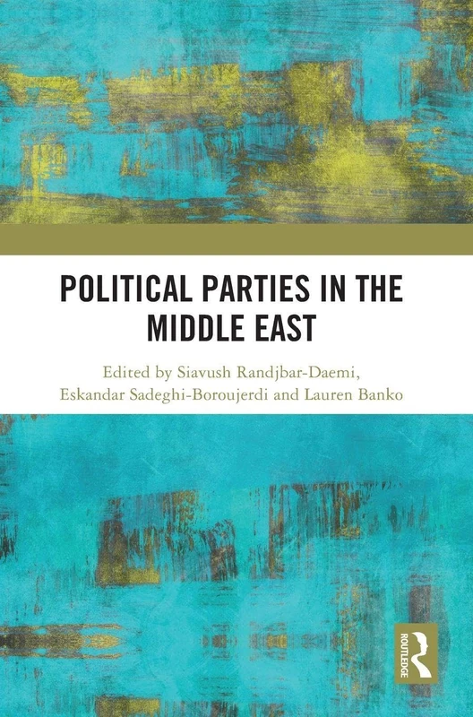Routledge - Political Parties in the Middle East Book