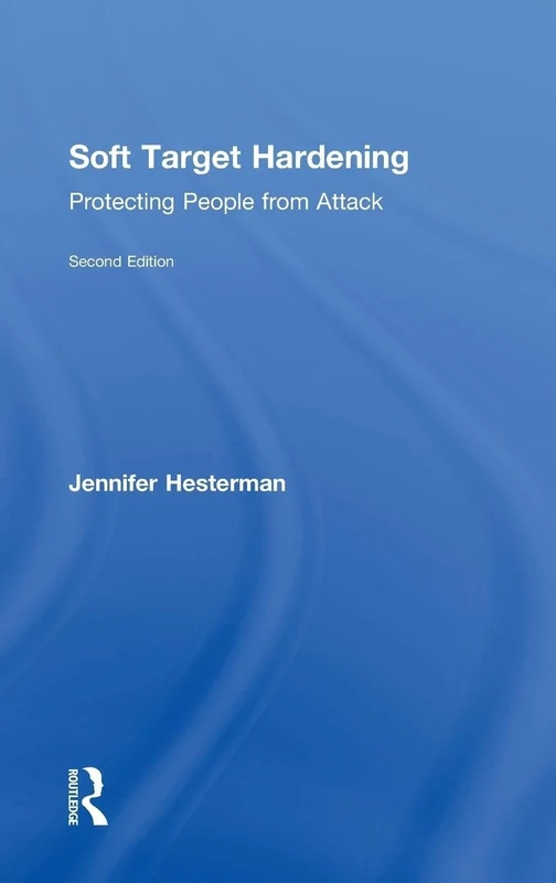 Soft Target Hardening: Protecting People from Attack