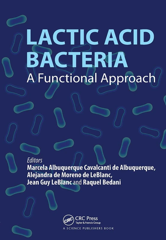 CRC Press - Lactic Acid Bacteria: A Functional Approach Book