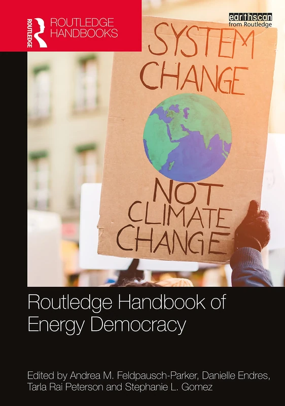 Routledge Handbook of Energy Democracy (Routledge Environment and Sustainability Handbooks)