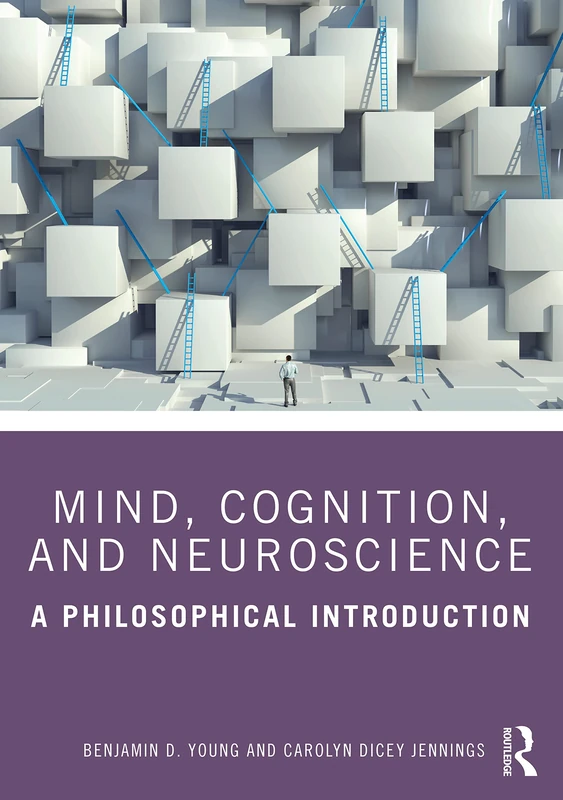 Mind, Cognition, and Neuroscience: A Philosophical Introduction