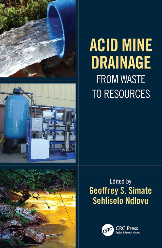 Acid Mine Drainage: From Waste to Resources