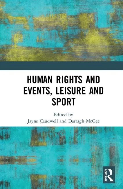 Routledge Human Rights and Events, Leisure and Sport Book