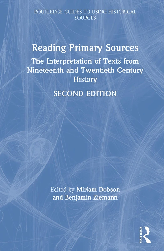 Routledge Reading Primary Sources - History Text Guide