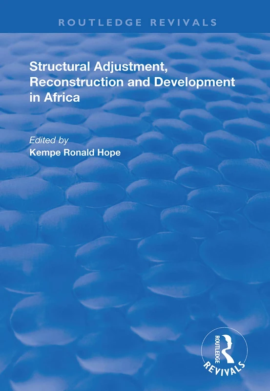 Structural Adjustment, Reconstruction and Development in Africa (Routledge Revivals) - Image 1
