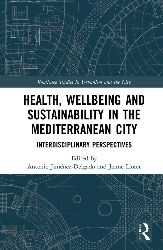 Routledge Health, Wellbeing and Sustainability in Mediterranean City
